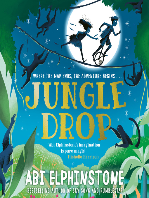 Title details for Jungledrop by Abi Elphinstone - Wait list